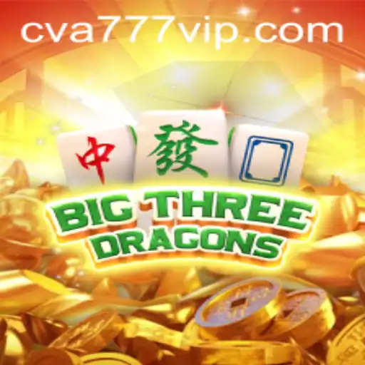 Explorando o Universo de BigThreeDragons: O Jogo que Está Conquistando Corações Com CVA777.COM